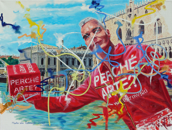 Martin von Ostrowski: Perché Arte? Venedig 2007, Öl auf Leinwand, 60 x 80 cm