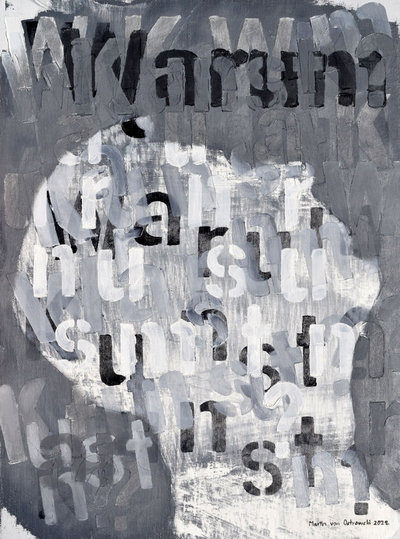 Martin von Ostrowski: Warum Kunst?, 2022, Öl auf Leinwand, 60 x 45 cm