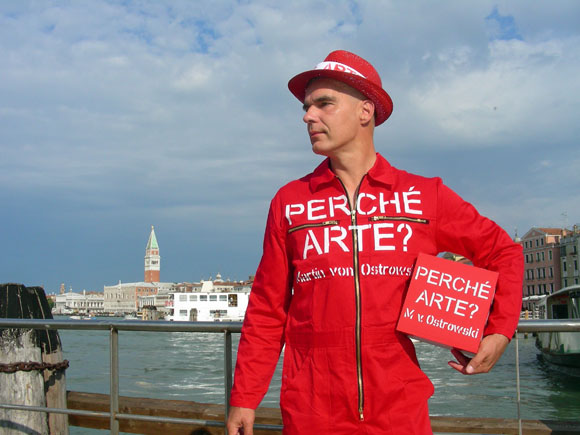 Martin von Ostrowski: Perché Arte?, Venedig 2006, Foto: Lutz Lauffer